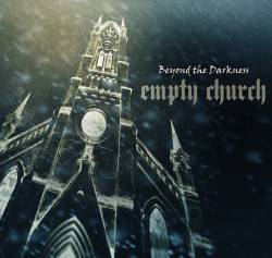 Beyond The Darkness : Empty Church